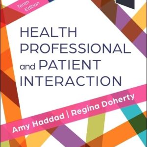 Health Professional and Patient Interaction 10th Edition