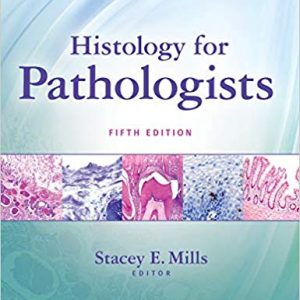 Histology for Pathologists 5th Edition