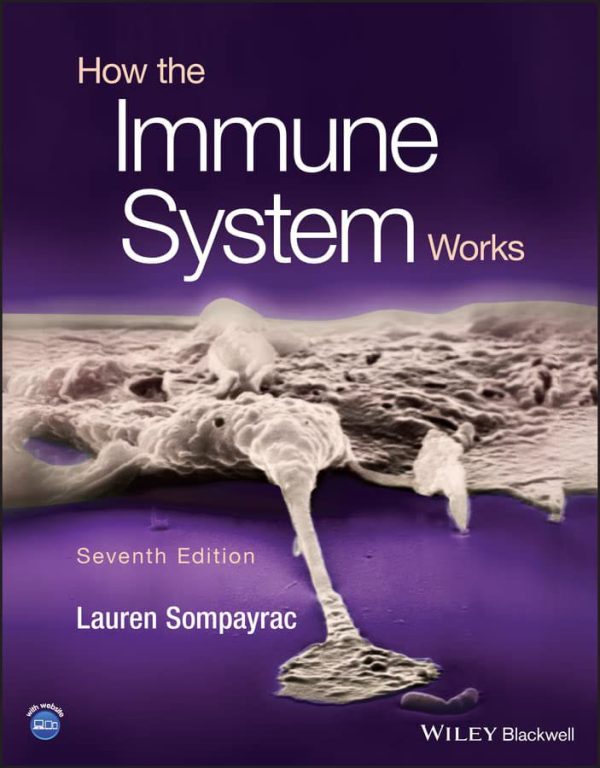 How the Immune System Works Seventh Edition