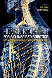 Human Modeling for Bio-Inspired Robotics: Mechanical Engineering in Assistive Technologies 1st Edition