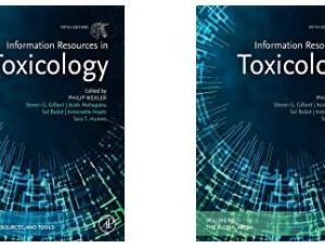 Information Resources in Toxicology: Volume 2: The Global Arena 5th Edition