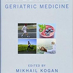 Integrative Geriatric Medicine (Weil Integrative Medicine Library) 1st Edition