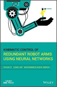 Kinematic Control of Redundant Robot Arms Using Neural Networks (IEEE Press) 1st Edition