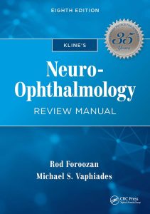Kline’s Neuro-Ophthalmology Review Manual Eighth Edition