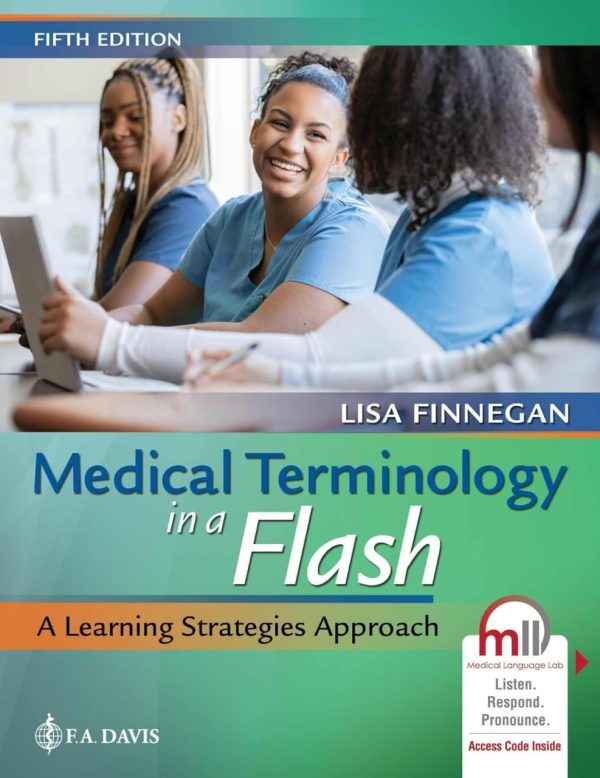 Medical Terminology in a Flash  A Learning Strategies Approach Fifth Edition