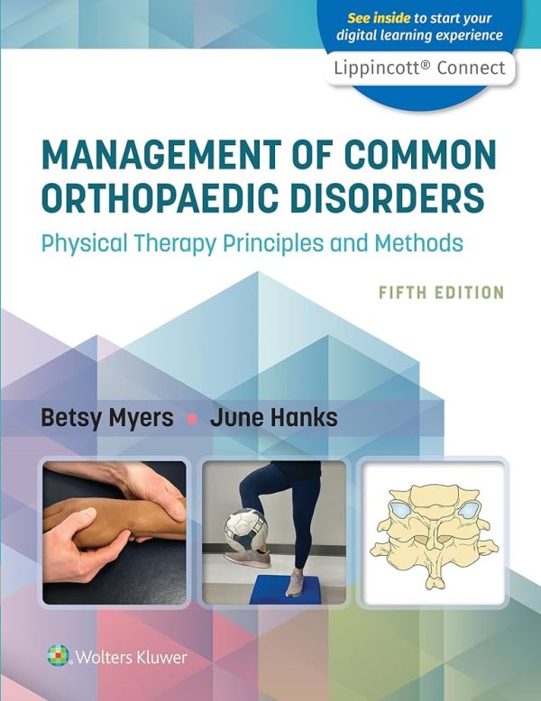 Management of Common Orthopaedic Disorders Physical Therapy Principles and Methods Fifth Edition