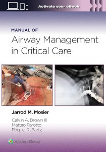 Manual of Airway Management in Critical Care First Edition