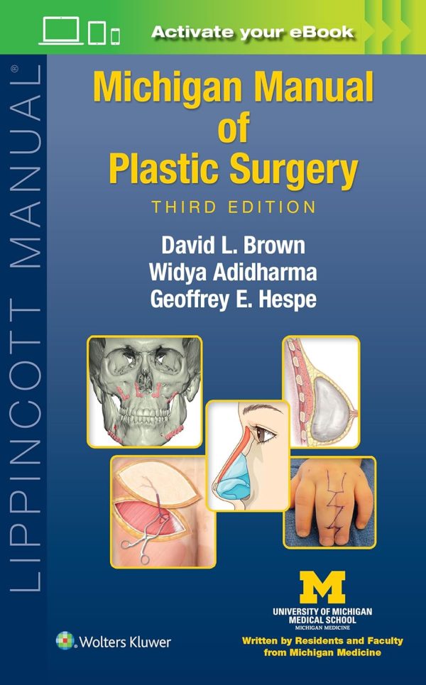 Michigan Manual of Plastic Surgery Third Edition