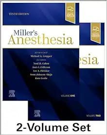 Miller’s Anesthesia, 2-Volume 10th edition