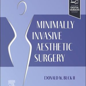 Minimally Invasive Aesthetic Surgery 1st Edition