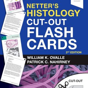 Netter’s Histology Cut-Out Flash Cards: A companion to Netter’s Essential Histology  2nd Edition