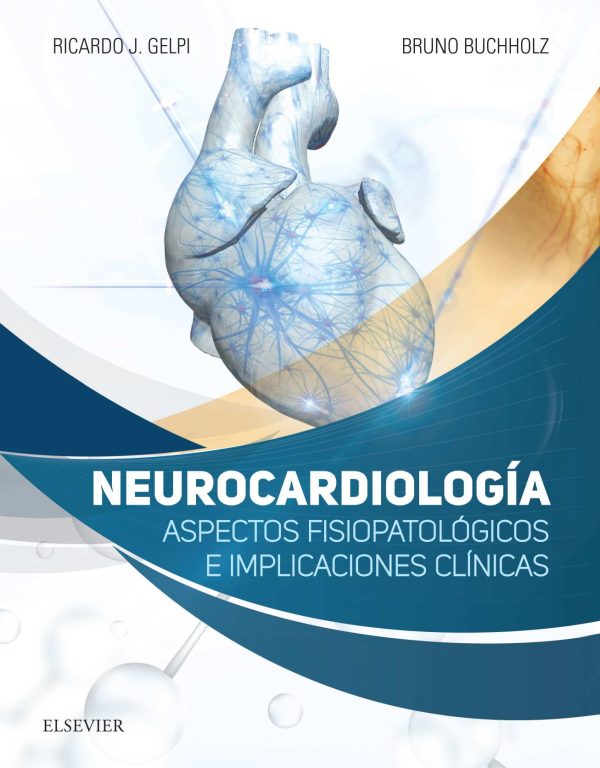 Neurocardiología: Aspectos fisiopatológicos e implicaciones clínicas