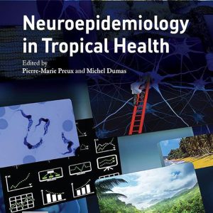 Neuroepidemiology in Tropical Health First Edition