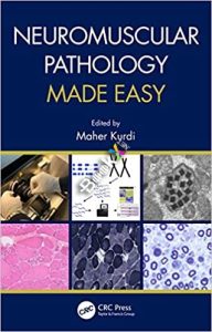 Neuromuscular Pathology Made Easy 1st Edition