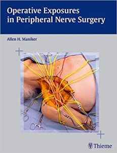 Operative Exposures in Peripheral Nerve Surgery 1st Edition