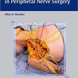 Operative Exposures in Peripheral Nerve Surgery 1st Edition