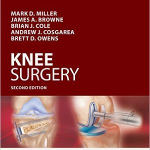 Operative Techniques: Knee Surgery 2nd Edition