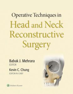 Operative Techniques in Head and Neck Reconstructive Surgery (May 29, 2019)