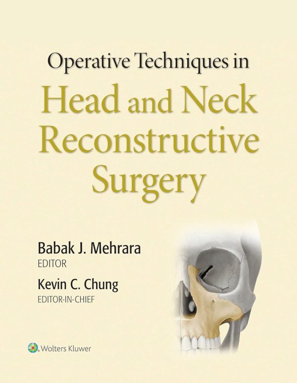 Operative Techniques in Head and Neck Reconstructive Surgery  (May 29, 2019)