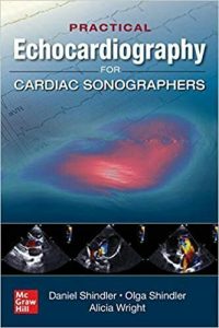 Practical Echocardiography for Cardiac Sonographers First Edition