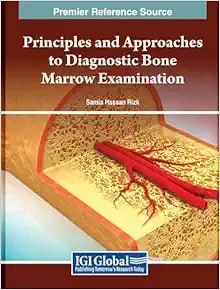 Principles and Approaches to Diagnostic Bone Marrow Examination First Edition