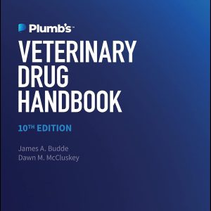 Plumb’s Veterinary Drug Handbook (Plumb’s Veterinary Drug Handbooks) 10th Edition