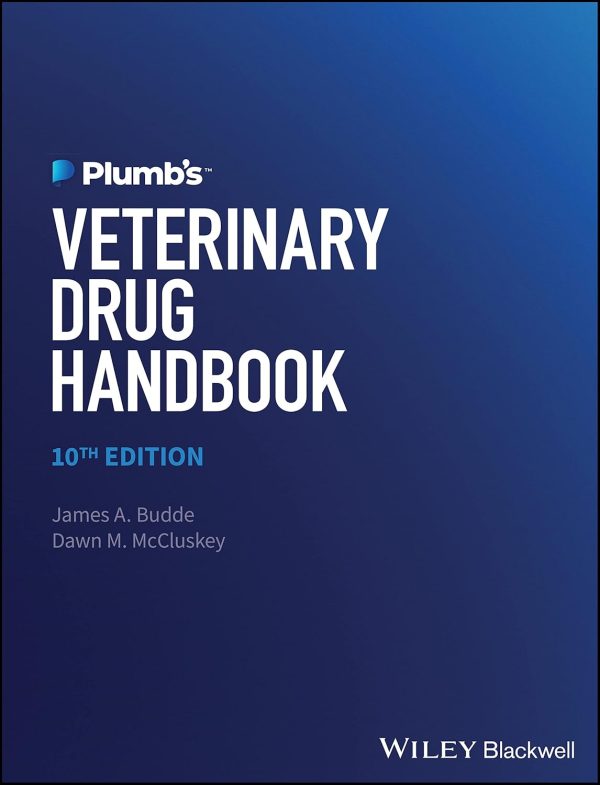 Plumb’s Veterinary Drug Handbook (Plumb’s Veterinary Drug Handbooks) 10th Edition