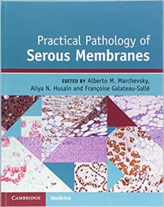 Practical Pathology of Serous Membranes 1st Edition