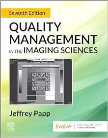 Quality Management in the Imaging Sciences Seventh Edition