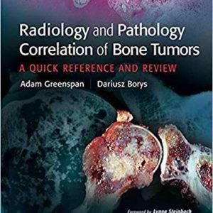 Radiology and Pathology Correlation of Bone Tumors: A Quick Reference and Review