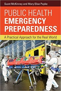 Public Health Emergency Preparedness: A Practical Approach for the Real World 1st Edition
