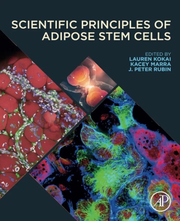 Scientific Principles of Adipose Stem Cells 1st Edition