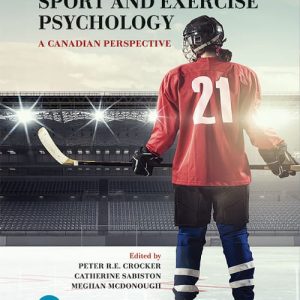 Sport and Exercise Psychology: A Canadian Perspective