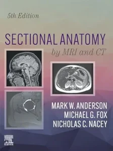 Sectional Anatomy by MRI and CT 5th Edition
