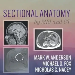 Sectional Anatomy by MRI and CT 5th Edition