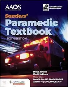 Sanders’ Paramedic Textbook Includes Navigate 2 Essentials Access 5th Edition