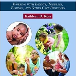 Speech-Language Pathologists in Early Childhood Intervention: Working with Infants, Toddlers, Families, and Other Care Providers 1st Edition