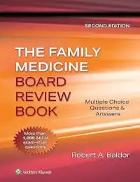 Family Medicine Board Review Book: Multiple Choice Questions & Answers