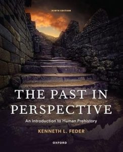 The Past in Perspective: An Introduction to Human Prehistory 9th Edition