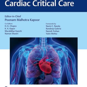 Textbook of Cardiac Critical Care First Edition