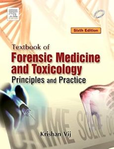 Elsevier India Textbook Of Forensic Medicine & Toxicology: Principles & Practice