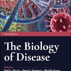 The Biology of Disease 3rd Edition