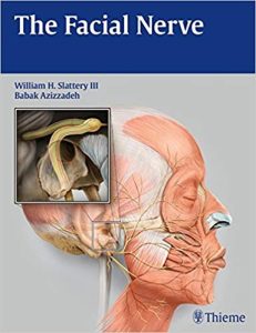 The Facial Nerve Illustrated Edition
