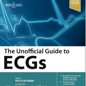 The Unofficial Guide to ECGs First Edition