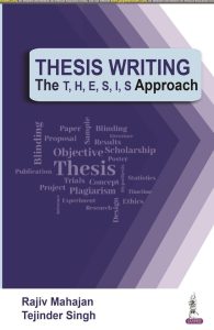 Thesis Writing The T, H, E, S, I, S Approach First Edition