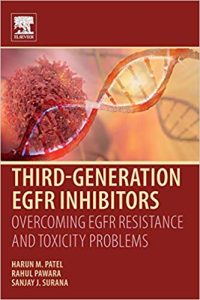 Third Generation EGFR Inhibitors: Overcoming EGFR Resistance and Toxicity Problems 1st Edition
