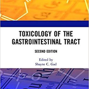 Toxicology of the Gastrointestinal Tract, Second Edition (Target Organ Toxicology Series) 2nd Edition