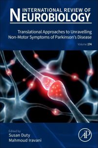 International Review of Neurobiology Translational Approaches to Unravelling Non-Motor Symptoms of Parkinson’s disease 1st Edition