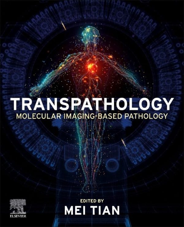 Transpathology: Molecular Imaging-Based Pathology 1st Edition