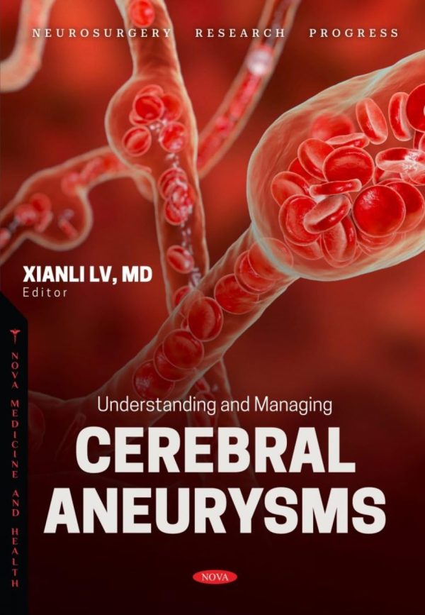 Understanding and Managing Cerebral Aneurysms